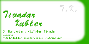 tivadar kubler business card